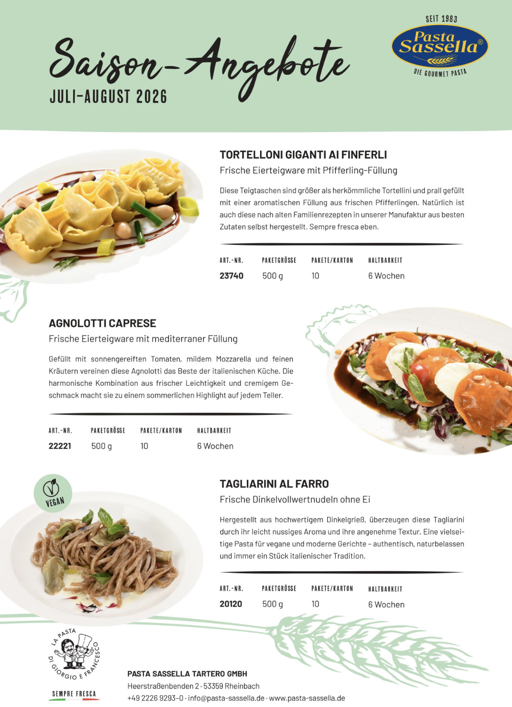 Pasta Sassella, Saison